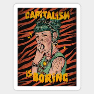 Capitalism is boring Sticker